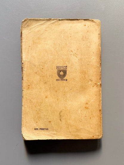 Esclavitud y libertad. Diario de una prisionera, Concha Espina (1ª edición) - Ed. Reconquista, 1938