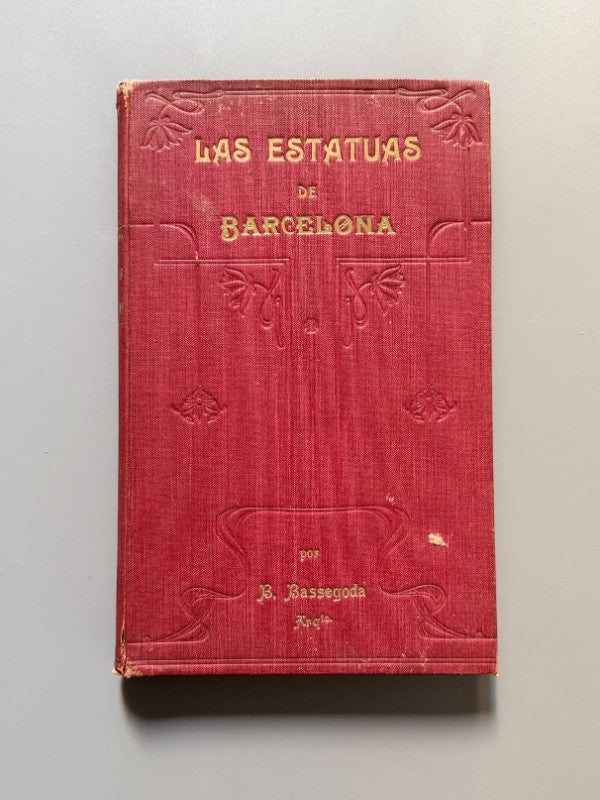 Las Estatuas de Barcelona, B. Bassegoda - Imp, J. Thomas, 1903