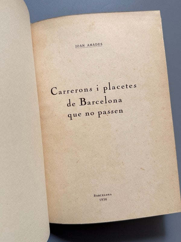 Carrerons i placetes de Barcelona que no passen, Joan Amades (encuadernación Brugalla) - 1936