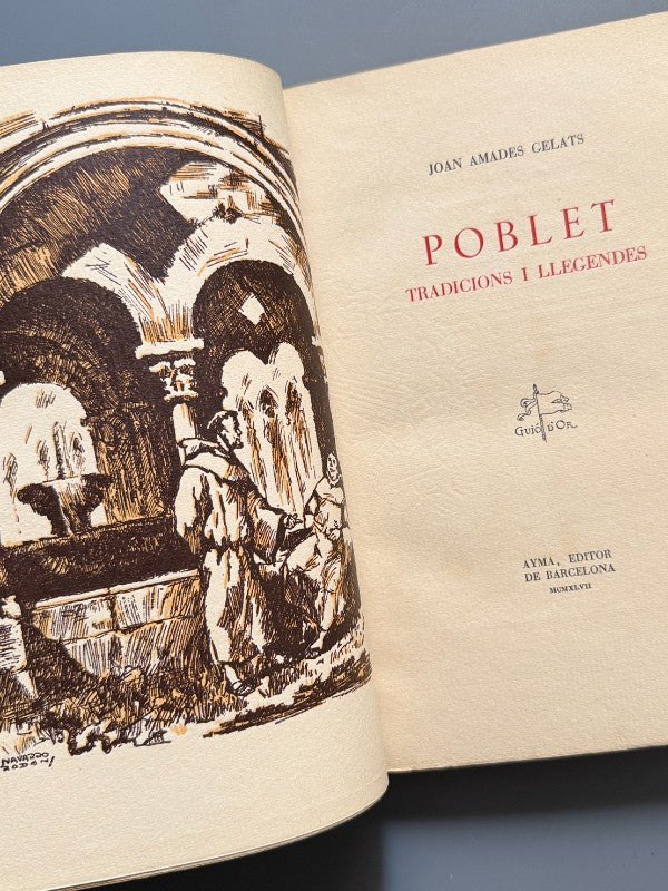 Poblet, tradicions i llegendes, Joan Amades (encuadernación Brugalla) - Ayma editor, 1947