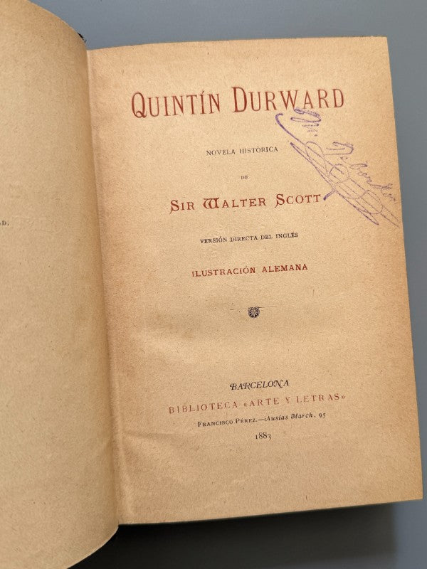 Quintín Durward, Walter Scott - Biblioteca Arte y Letras, 1883