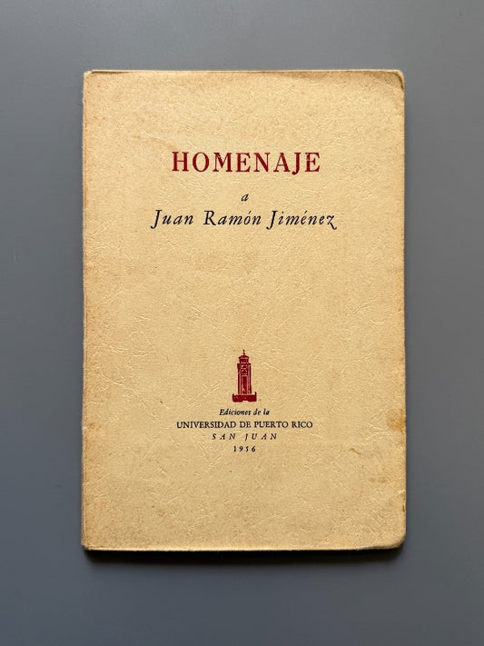 Homenaje a Juan Ramón Jiménez - Ediciones de la Universidad de Puerto Rico, 1956
