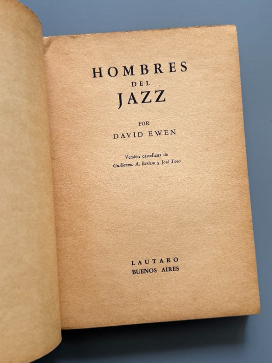 Hombres del Jazz, David Ewen - Lautaro, 1945