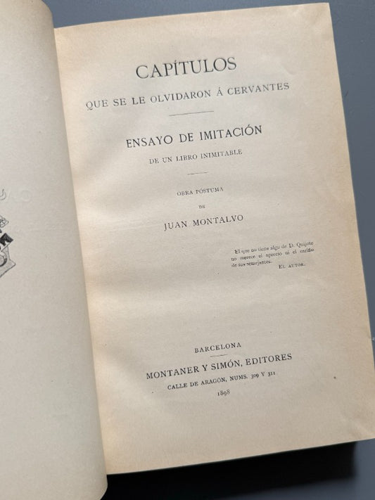 Capítulos que se le olvidaron a Cervantes, Juan de Montalvo - Montaner y Simón, 1898