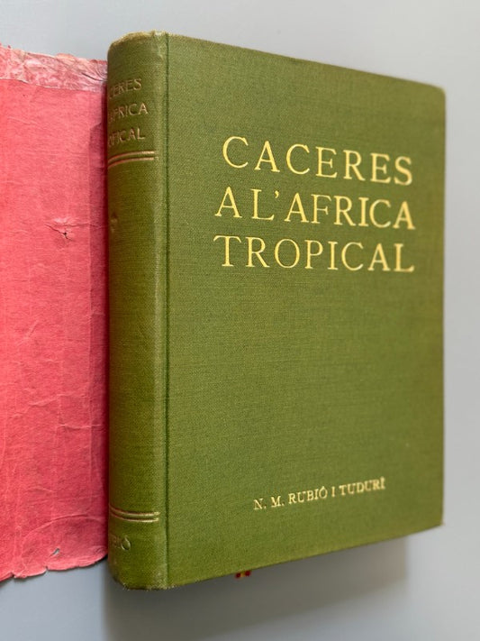 Caceres de l'Àfrica tropical, N. M.ª Rubió i Tudurí - Impremta Altés, 1926