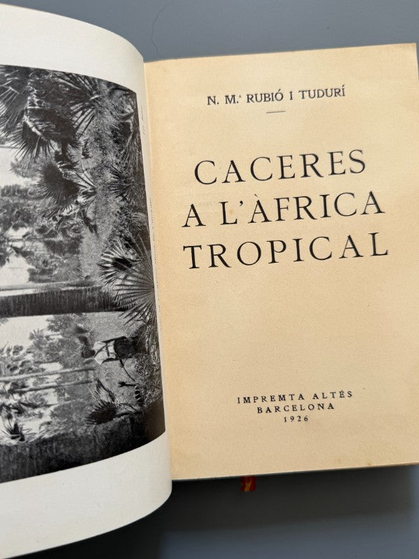 Caceres de l'Àfrica tropical, N. M.ª Rubió i Tudurí - Impremta Altés, 1926