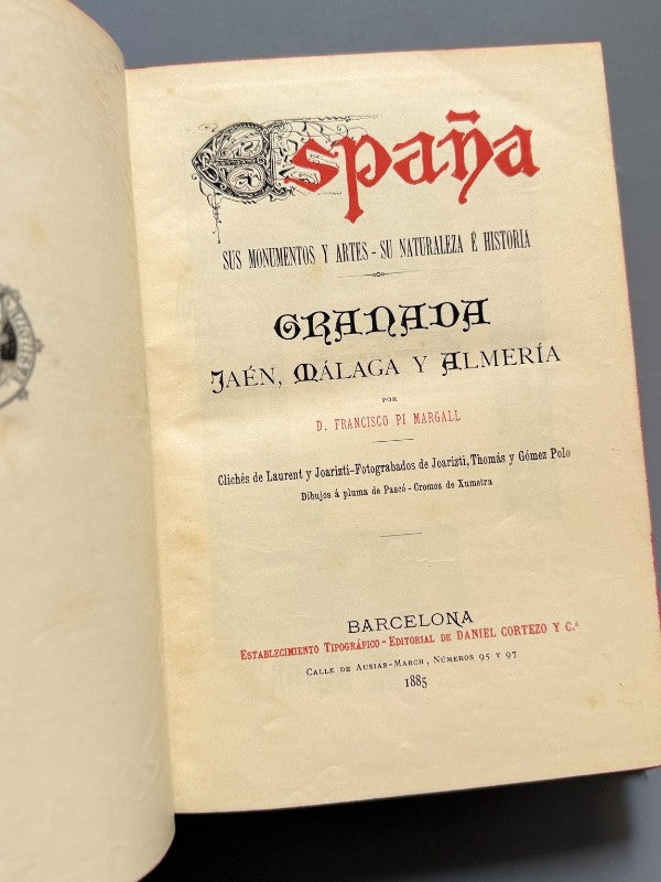 España. Monumentos y artes. Granada, Jaén, Málaga y Almería  - Est. Tip. Daniel Cortezo, 1885