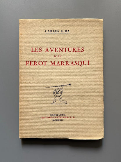 Les aventures d'En Perot Marrasquí, Carles Riba. Ilustrado por APA - Editorial Catalana, 1924