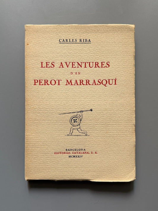 Les aventures d'En Perot Marrasquí, Carles Riba. Ilustrado por APA - Editorial Catalana, 1924
