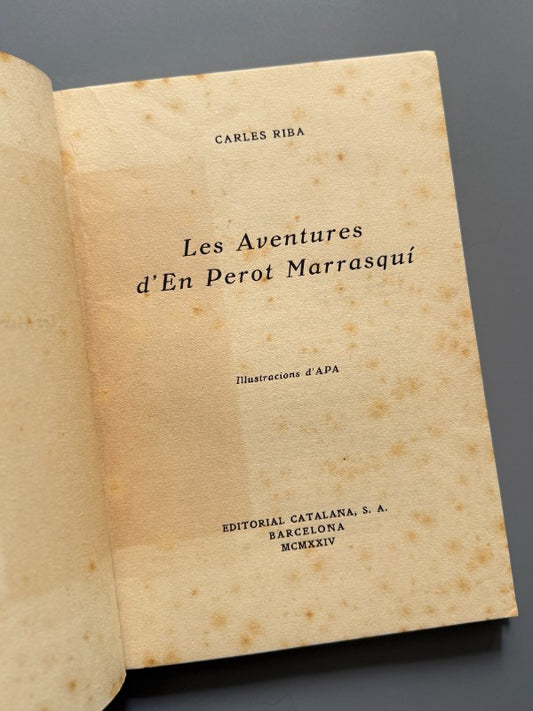 Les aventures d'En Perot Marrasquí, Carles Riba. Ilustrado por APA - Editorial Catalana, 1924