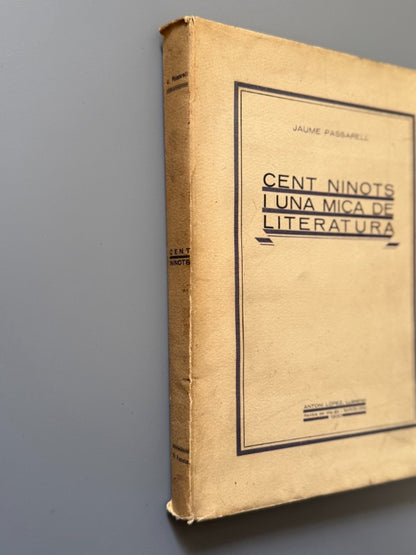 Cent ninots i una mica de literatura, Jaume Passarell - Antoni López Llibreter, 1930