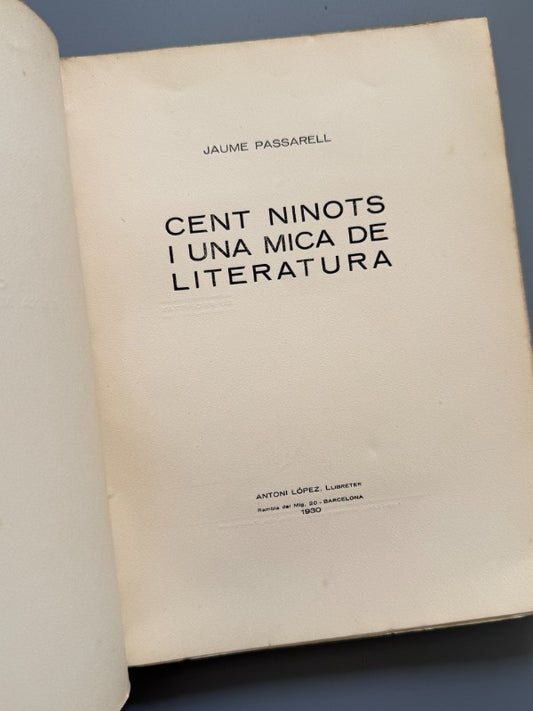 Cent ninots i una mica de literatura, Jaume Passarell - Antoni López Llibreter, 1930