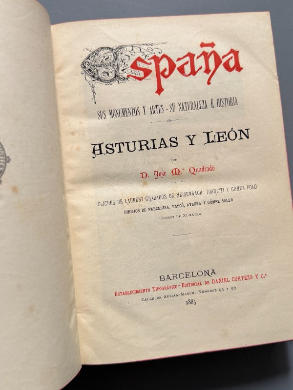 España. Monumentos y artes. Asturias y León  - Est. Tip. Daniel Cortezo, 1885