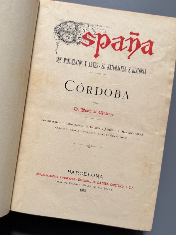 España. Monumentos y artes. Córdoba  - Est. Tip. Daniel Cortezo, 1886