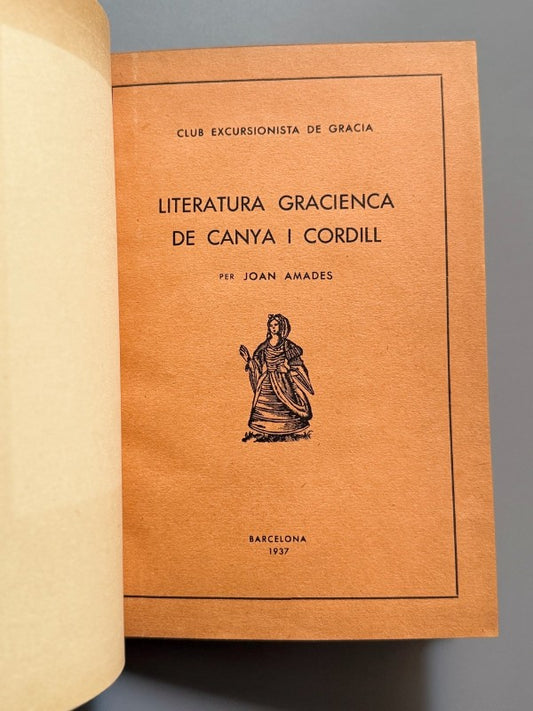 Literatura gracienca de canya i cordill, Joan Amades - Club Excurcionista de Gracia, 1937