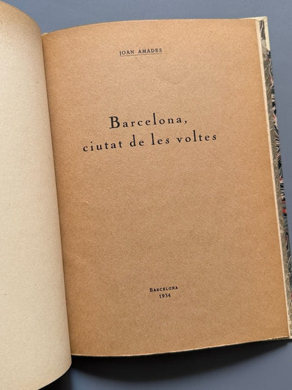 Barcelona ciutat de les voltes, Joan Amades - Tallers Gràfics Hostench, 1934