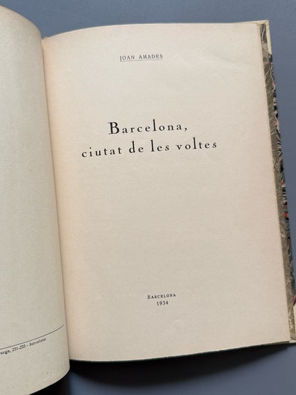 Barcelona ciutat de les voltes, Joan Amades - Tallers Gràfics Hostench, 1934