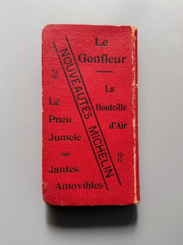 Guide Michelin pour la France. 9 Année - Michelin-Guide, Clermont-Ferrand, 1908
