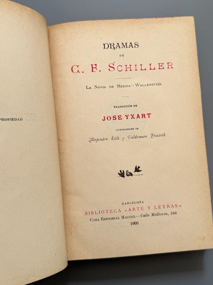 Dramas de Schiller - Biblioteca Arte y Letras/ Casa Editorial Maucci, 1909