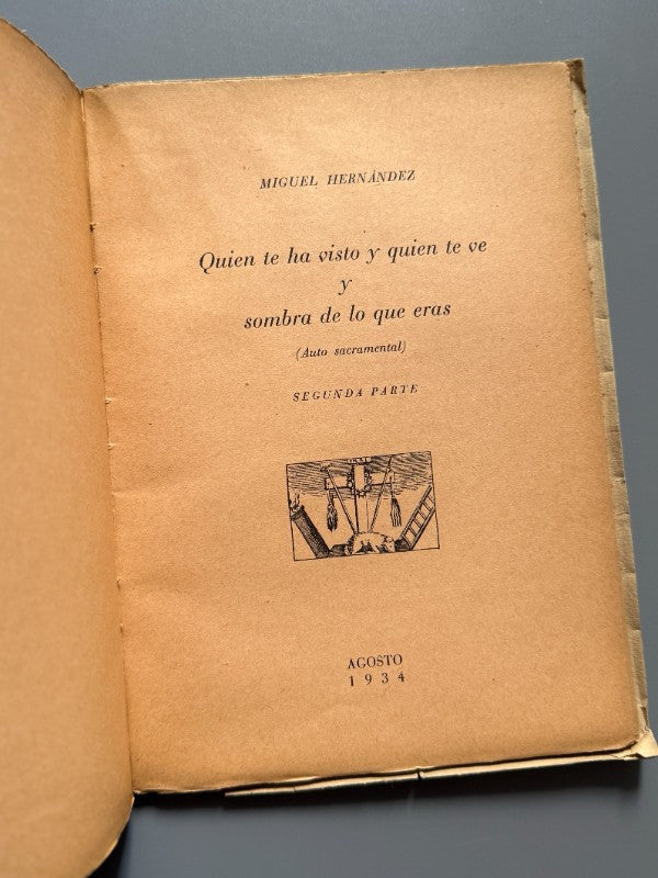 Cruz y Raya nº17. Quien te ha visto y quien te ve, Miguel Hernández - Madrid, agosto de 1934