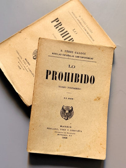 Lo prohibido, Benito Pérez Galdós - Perlado, Páez y Compañía, 1906