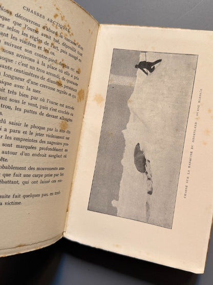 Chasses et Chasseurs arctiques, Duc d'Orleans - Libraire Plon, 1911