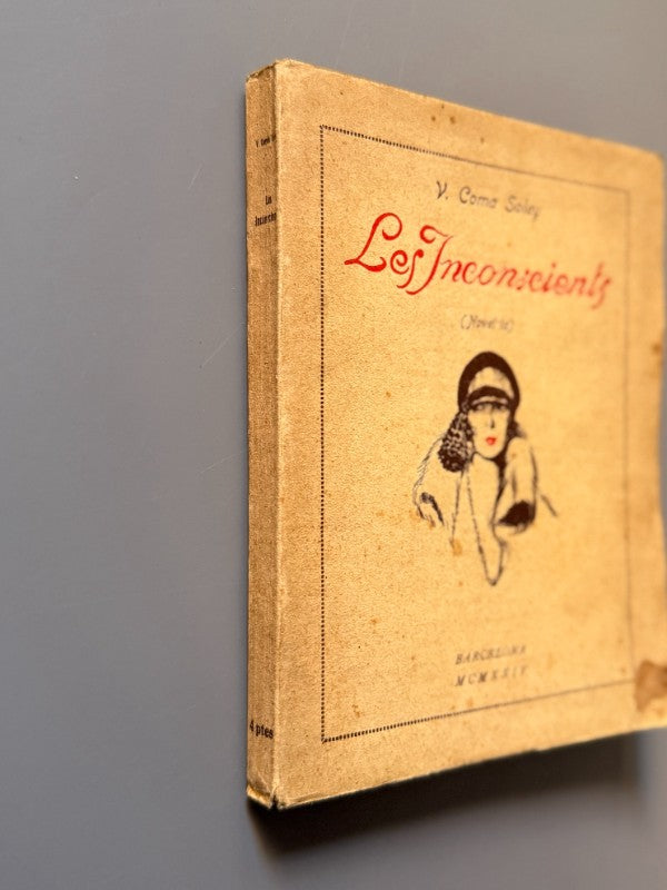 Les Inconscients, Vicens Coma Soley (dedicado a Joan d'Ivory) - Llibreria Verdaguer, 1924