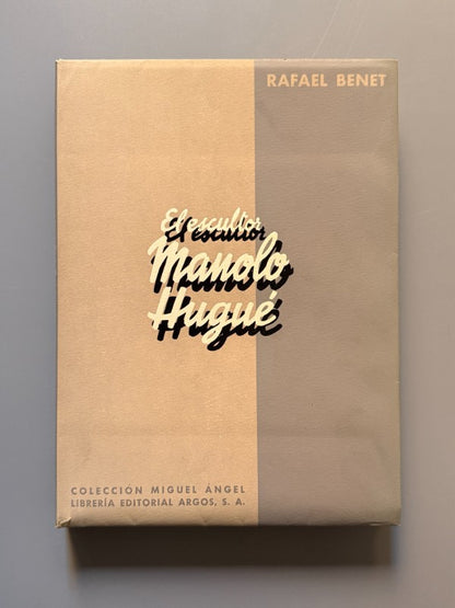 El escultor Manolo Hugué (ejemplar numerado) - Librería Editorial Argos, 1942