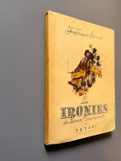 Les ironies de Leonard Tournevent, Jean Jacques Mennet - Libraire Payot, 1945