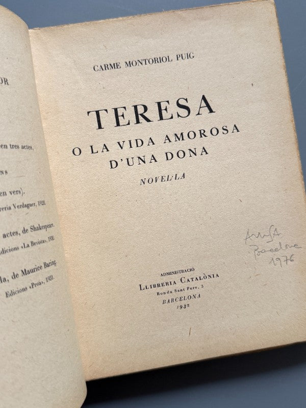 Teresa o La vida amorosa d'una dona, Carme Montoriol Puig - Llibreria Catalonia, 1932