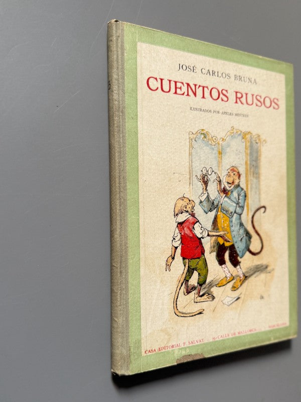 Cuentos rusos, José Carlos Bruna. Ilustraciones de Apeles Mestres - Salvat, ca. 1910