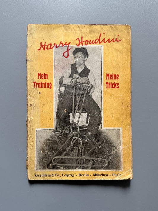 Mein training, mein tricks, Harry Houdini - Editorial Grethlein & Co, ca. 1909