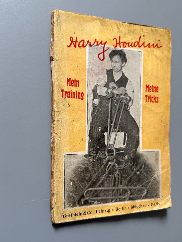 Mein training, mein tricks, Harry Houdini - Editorial Grethlein & Co, ca. 1909