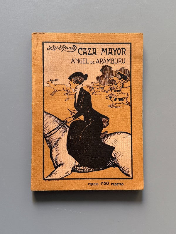 Caza mayor, Ángel de Arámburu - Imp. Bayer Hnos. y Cía., ca. 1920