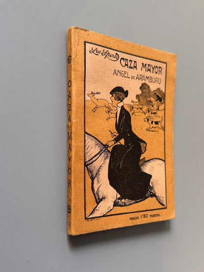 Caza mayor, Ángel de Arámburu - Imp. Bayer Hnos. y Cía., ca. 1920