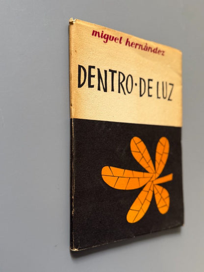 Dentro de luz y otras prosas, Miguel Hernández - Ediciones Arion, 1958