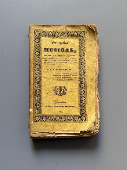 Gramatica musical, D. J. B. Roca y Bisbal - Imprenta de Joaquín Verdaguer, 1837