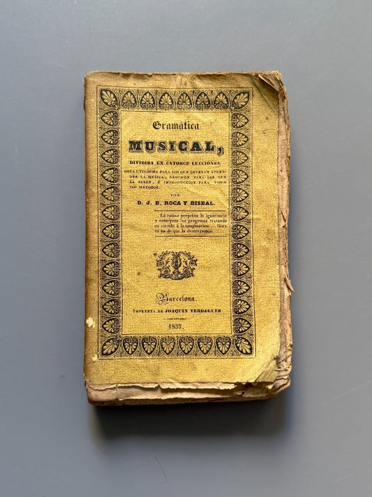 Gramatica musical, D. J. B. Roca y Bisbal - Imprenta de Joaquín Verdaguer, 1837