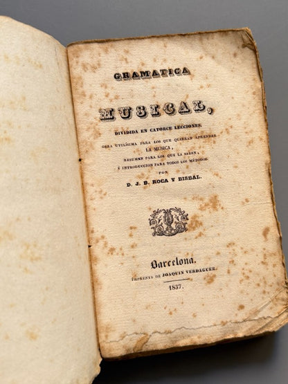 Gramatica musical, D. J. B. Roca y Bisbal - Imprenta de Joaquín Verdaguer, 1837