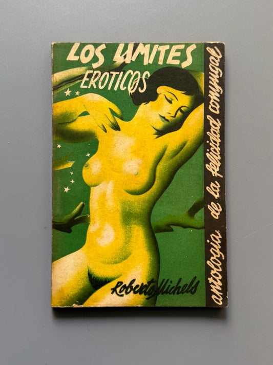 El problema de los límites eróticos en el matrimonio, Roberto Michels - Estudios, ca. 1935