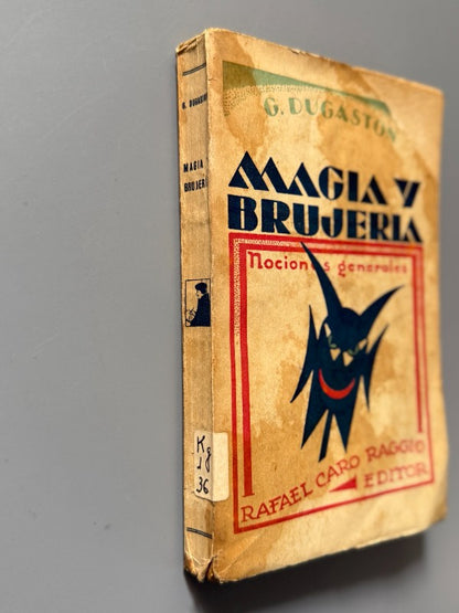 Magia y brujería, G. Dugaston - Rafael Caro Raggio Editor, ca. 1930
