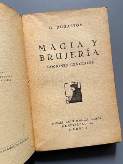 Magia y brujería, G. Dugaston - Rafael Caro Raggio Editor, ca. 1930