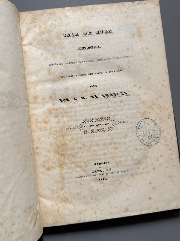Isla de Cuba pintoresca, J. M. de Andueza - Boix Editor, 1841