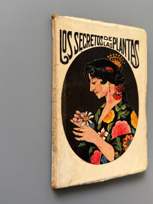 Los secretos de las plantas - Tip. y Enc. de J. Yagües, ca. 1920