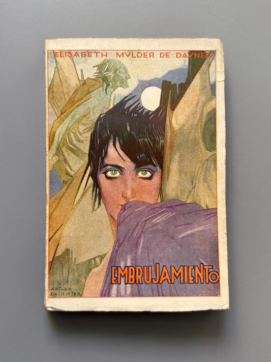 Embrujamiento, Elisabeth Mulder (1ª ed.) - Editorial Cervantes, 1927
