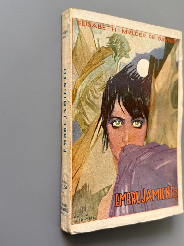 Embrujamiento, Elisabeth Mulder (1ª ed.) - Editorial Cervantes, 1927