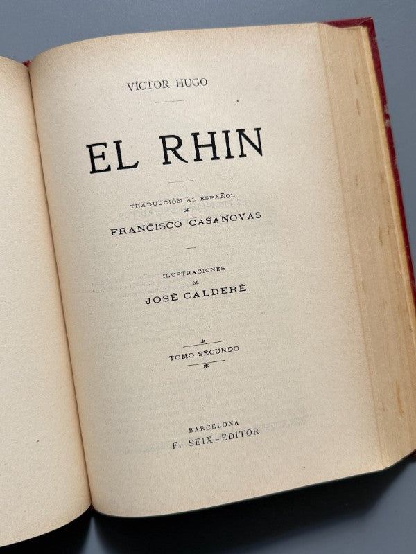 El Rhin, Víctor Hugo - F. Seix - Editor, ca. 1900