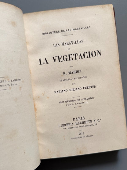 Las maravillas de la vegetación, F. Marion - Librería Hachette y Cª, 1872