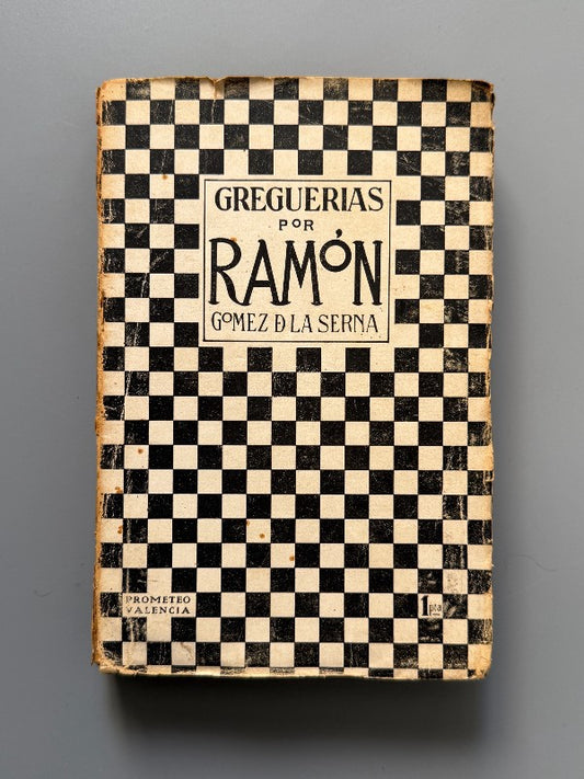 Greguerías, Ramón Gómez de la Serna (1ª ed.) - Editorial Prometeo, 1917