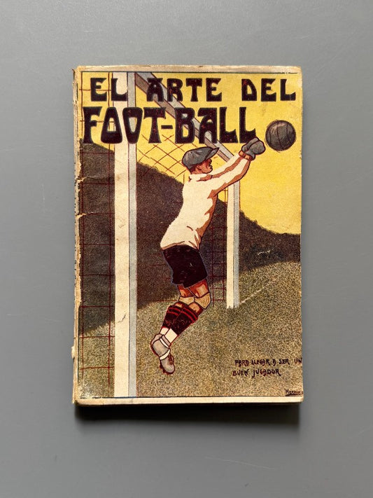 El arte del foot-ball, John Ashley - Editorial Gassó, ca. 1920